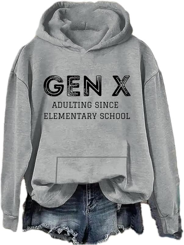 Gen X Adulting Since Elementary School Hoodie Graphic Hoodies Casual  Fleece Fabric Pullover Hooded Sweatshirt for Women for Men, Perfect Gift