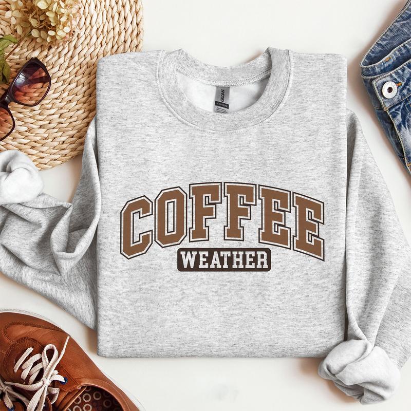 Coffee Weather Crewneck Sweatshirt - Trendy Gift for Coffee Lovers Cotton Menswear