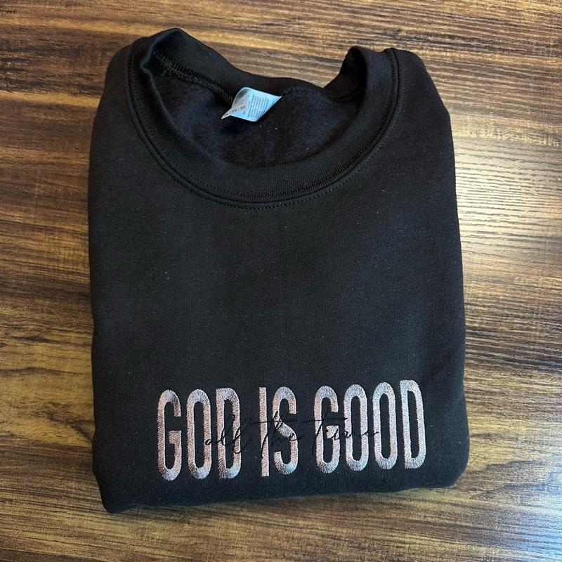 God is Good Embroidered Crewneck