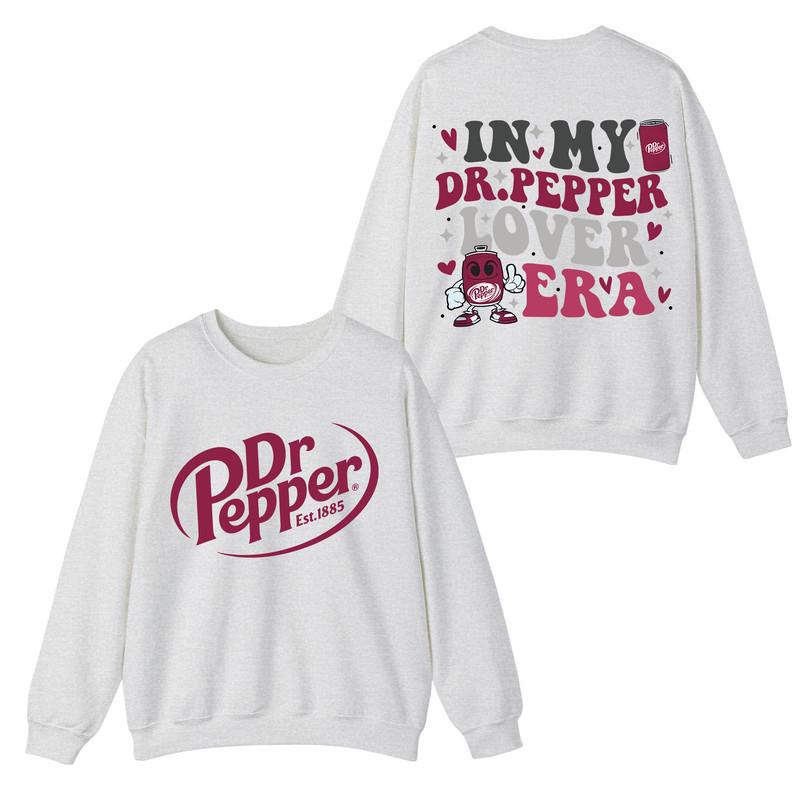 Funny Sarcastic | Dr Pepper Soda Sweatshirt, T-Shirt, Hoodie, In My Dr Pepper Lover Era Sweatshirt, Dr. Pepper Shirt Collar Cotton