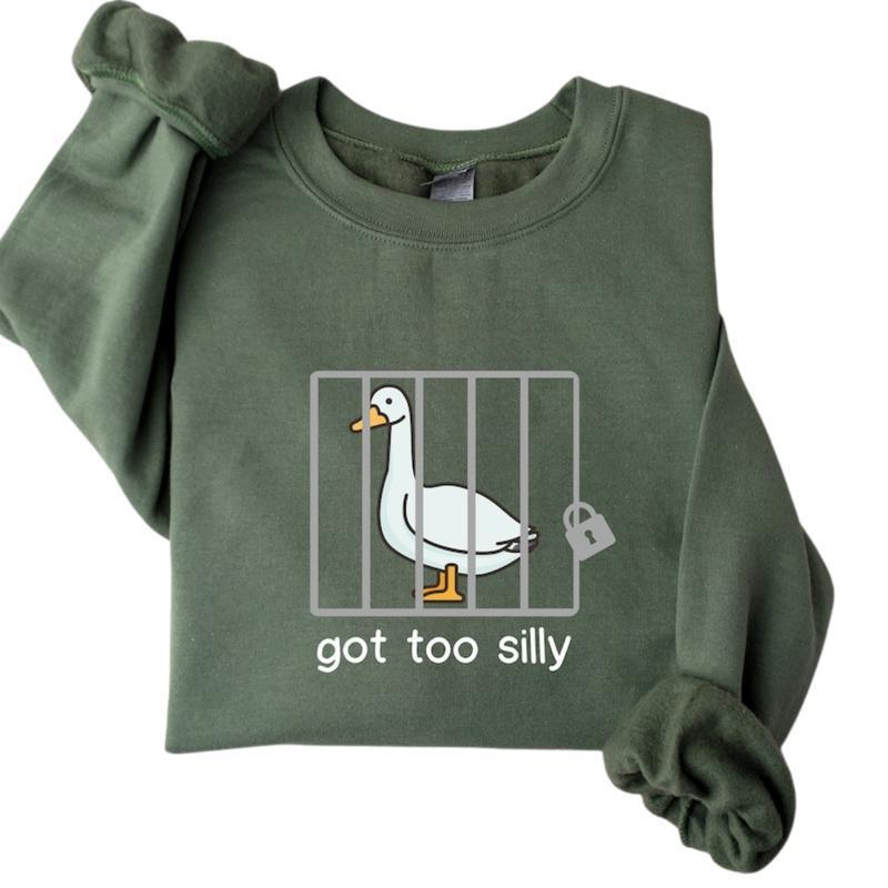 Silly Goose Sweatshirt, Got Too Silly Shirt, Funny Men's Women's Sweater, Trendy College Hoodie Classic Crewneck, Full Sizes, Full Colors, Gift For Him, Gift For Her  Tops Underwear Pullover