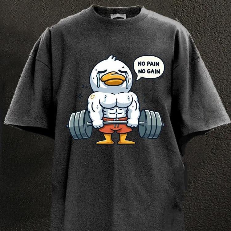 NO PAIN NO GAIN DUCK GYM SHIRT for Him, Motivated Gym T-shirt, Fitness gift for Workout Enthusiasts, Weightlifters, Bodybuilding Shirt, Pump Cover Gym Tee for Men Women