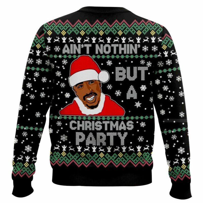 Ain’t Nothing But a Christmas Party, 2PAC Christmas Ugly Sweater Ugly. Sweater Classic Festive