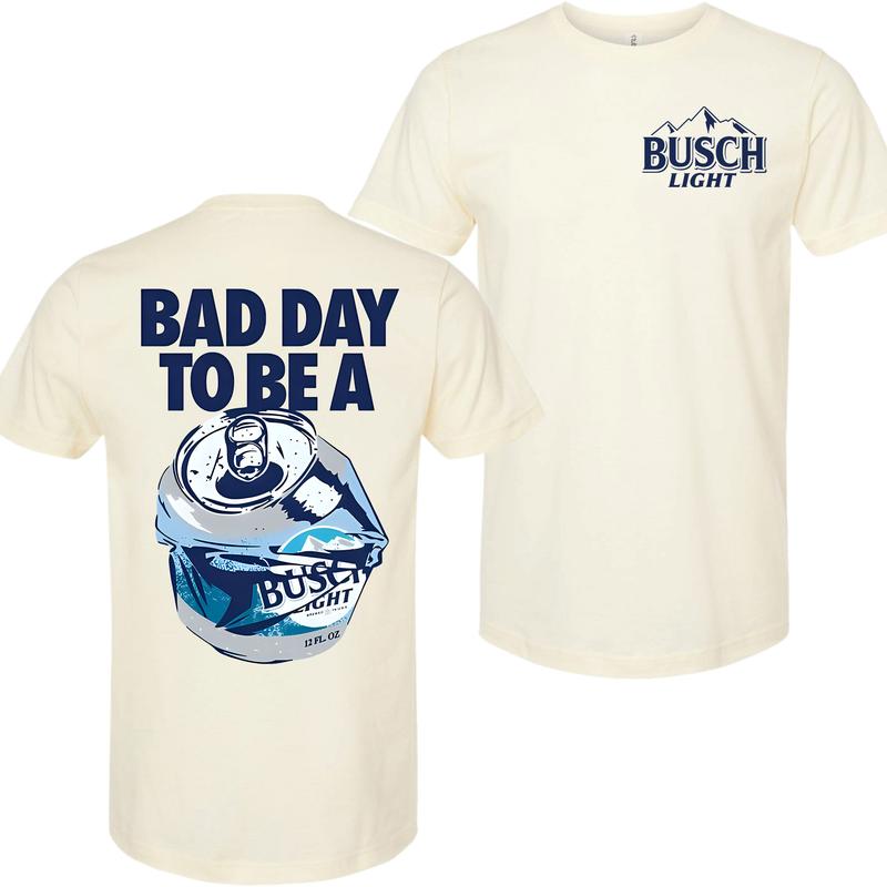 Bad Day to Be a Busch Light 2 Sides Printed Gildan-Unisex T-Shirt, Menswear Top, Colorful, For Him, For Her